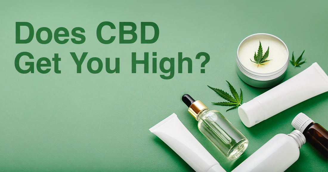 Does CBD Get You High?