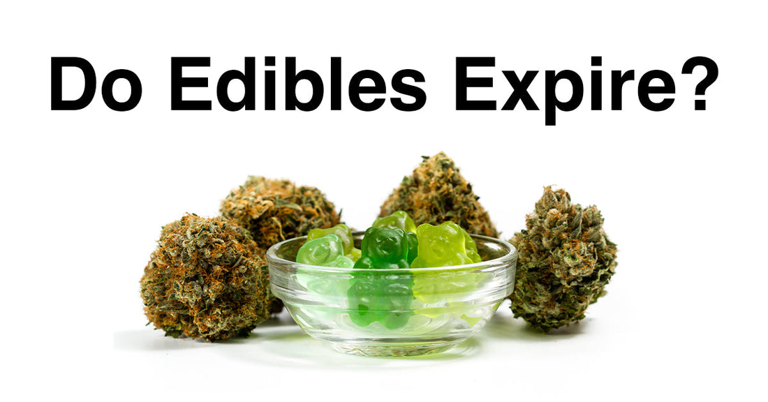 Do Edibles Expire?